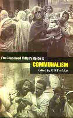 The Concerned Indian's Guide to Communalism