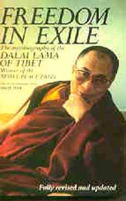 Freedom in Exile - The Autobiography of Dalai Lama of Tibet