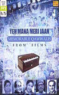 Yeh Mana Meri Jaan  - Memorable Qawwalis    (MP3)