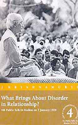 What Brings About Disorder in Relationship?   Public Talk - 4   (DVD in English)