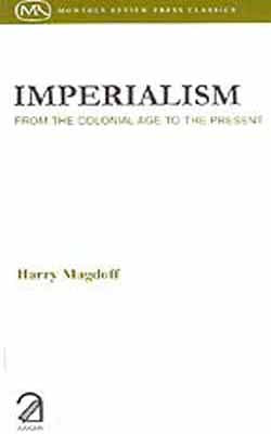 Imperialism : From the colonial age to the present