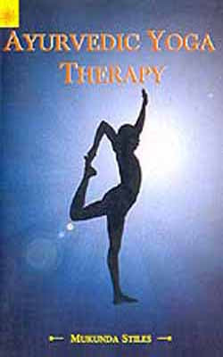 Ayurvedic Yoga Therapy