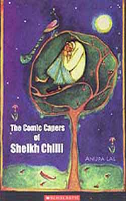 The Comic Capers of Sheikh Chilli