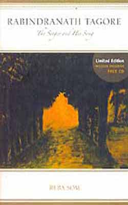 Rabindranath Tagore : The Singer and His Song   (Limited Edition with exclusive CD)