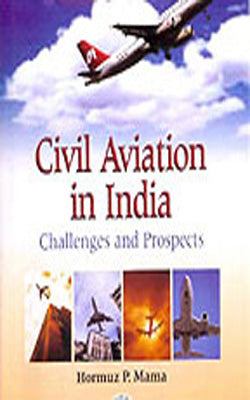 Civil Aviation in India : Challenges and Prospects