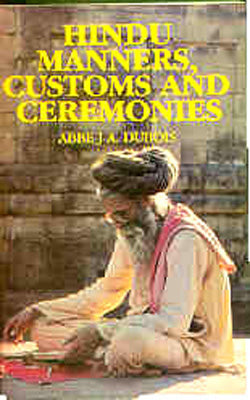 Hindu Manners, Customs and Ceremonies