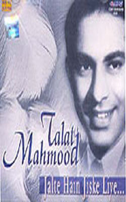 Talat Mahmood : Jalte Hain jiske Liye     ( Set of 2 Music CDs)