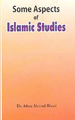 Some Aspects of Islamic Studies