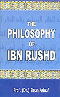 The Philosophy of IBN Rushd