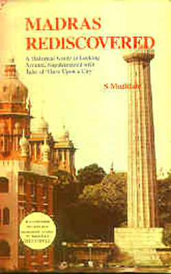 Madras Rediscovered - Revised & Expanded Edition