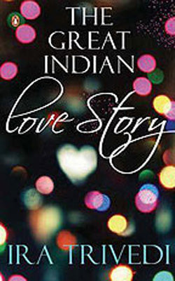 The Great Indian  -  Love Story
