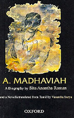 A Madhaviah  -  A  Biography and a Novella