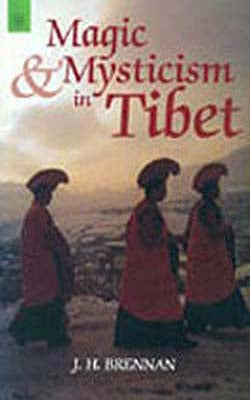 Magic & Mysticism in Tibet