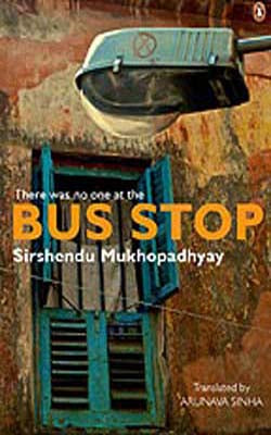 There was no one at the  -  Bus Stop