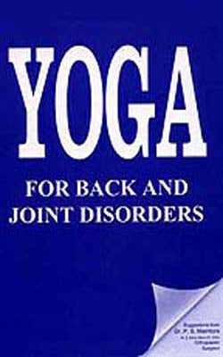 Yoga for Back and Joint Disorders  (Illustrated with Color on art paper)