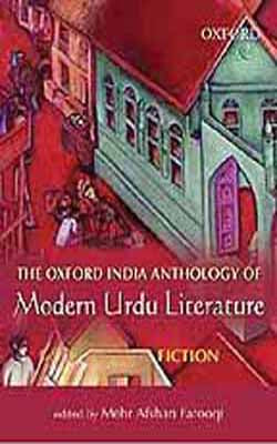 The Oxford India Anthology of Modern Urdu Literature  -  Fiction