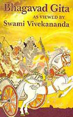 Bhagavad Gita  as Viewed by Swami Vivekananda