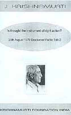 Is Thought the Instrument of Right Action?      (DVD)