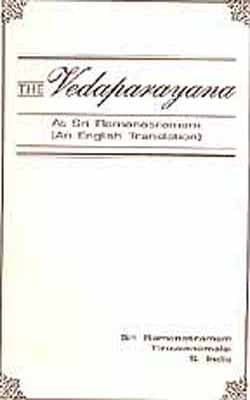 The Vedaparayana at Sri Ramanasramam  -  An English Translation