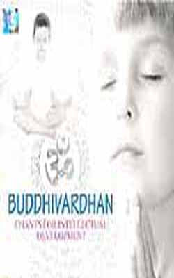 Buddhivardhan  -  Chants for Intellectual Development (Music CD + DVD)