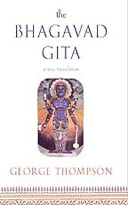 The Bhagavad Gita  -  A New Translation