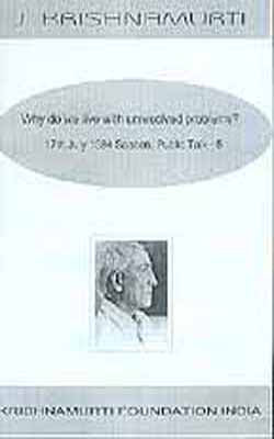 Why Do We Live With Unresolved Problems? (DVD)