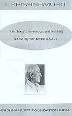 On thought, Silence, You and Humanity (DVD)