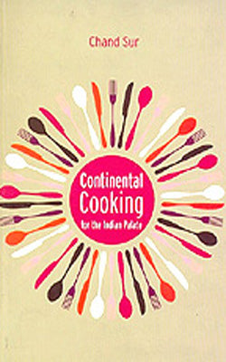 Continental Cooking for the Indian Palate