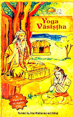 Yoga Vasistha  -  The Art of  Living     (Set of 10 CDs)