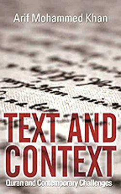 Text and Context  -  Quran and Contemporary Challenges