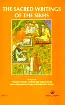 The Sacred writings of the Sikhs