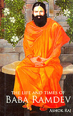 The Life and Times of Baba Ramdev