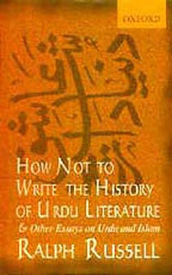 How Not to Write the History of Urdu Literature