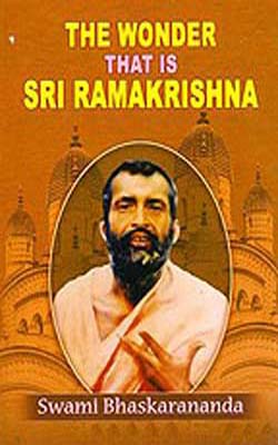 The Wonder that is Sri Ramakrishna