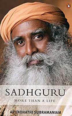Sadhguru  -  More Than a Life