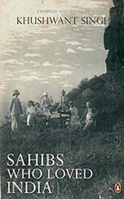 Sahibs Who Loved India