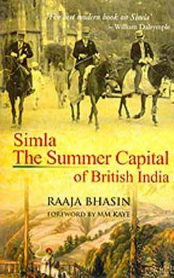 Simla  -   The Summer Capital of British India