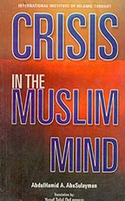 Crisis in the Muslim Mind