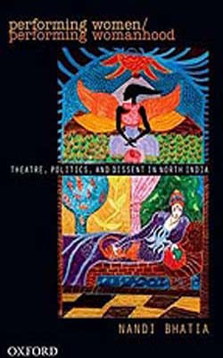 Performing Women / Performing Womanhood