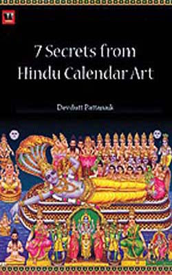 7 Secrets from Hindu Calendar Art