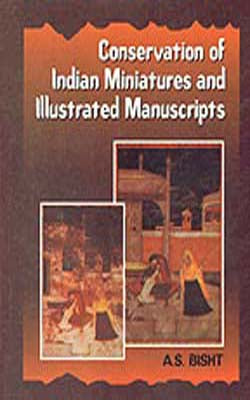 Conservation of Indian Miniatures and Illustrated Manuscripts