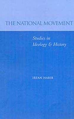 The National Movement  -  Studies in Ideology & History
