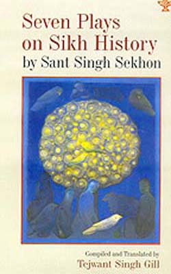 Seven Plays on Sikh History