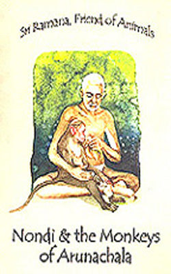 Sri Ramana, Friends of Animals  -  Nondi & The Monkeys of Arunachala