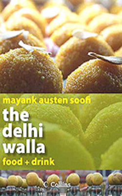 The Delhi Walla  -  Delhi Food + Drink