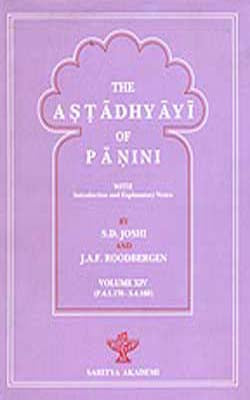 The Astadhyayi of Panini -   Volume XIV