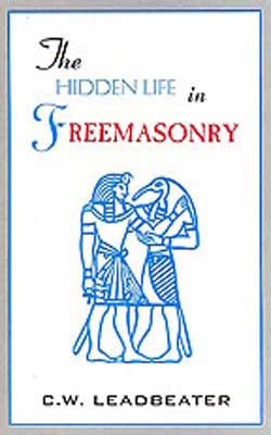 The Hidden Life in Freemasonry