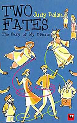 Two Fates  -  The Story of My Divorce