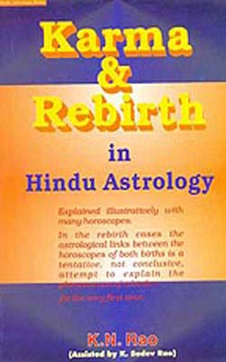 Karma & Rebirth in Hindu Astrology by K N Rao – The India Club
