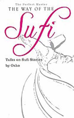 The Way of the Sufi  - Talks on Sufi Stories